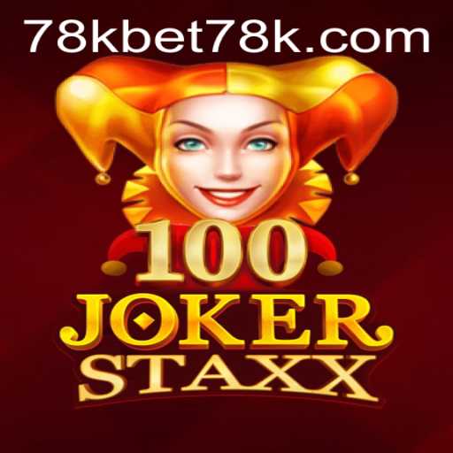 Exploring 100JokerStaxx: A Dive into This Captivating Game with 78kbet